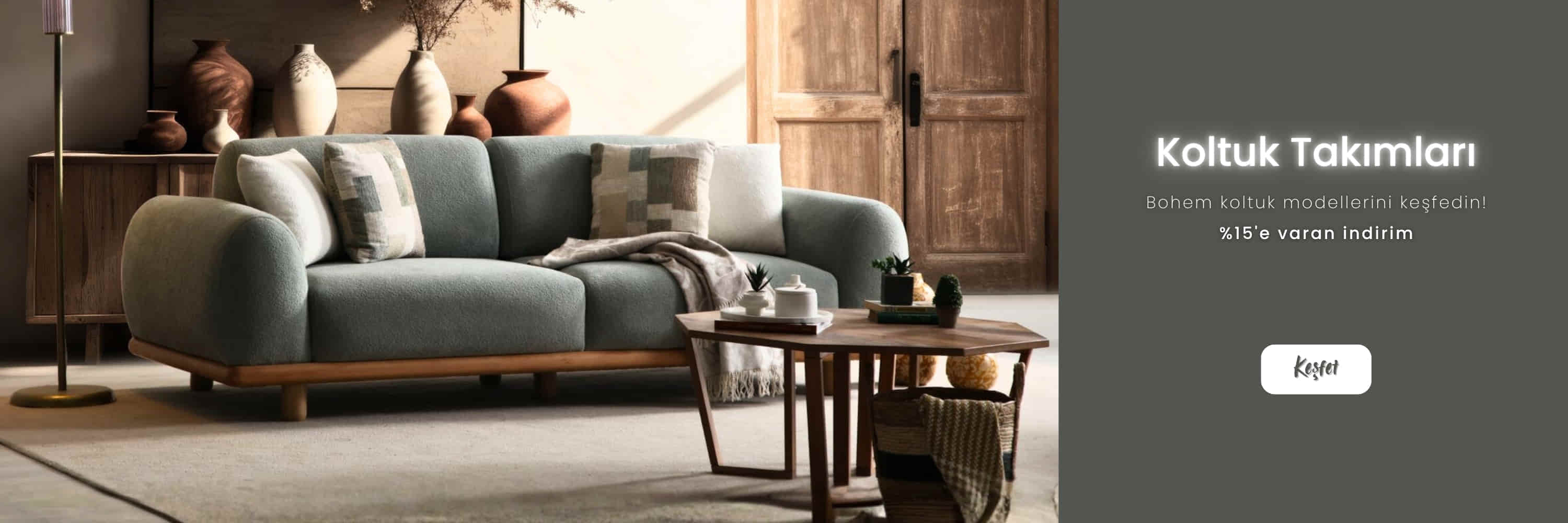 Koltuk takımları modellerini keşfedin!